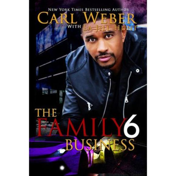 The Family Business 6 -- Carl Weber - Picture 1 of 1
